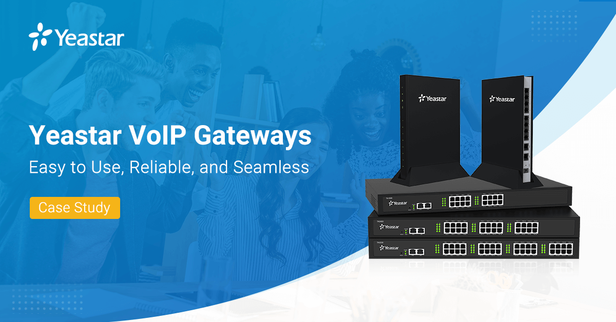 VoIP Gateway for Telephone, Fax, GSM, E1/T1/PRI, BRI, PSTN | Yeastar