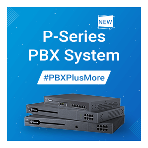 Yeastar Launches New P-Series PBX System Targeting SMEs With Higher Expectations