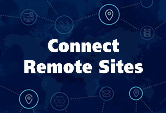 4 Available Options To Connect Remote And Branch Offices