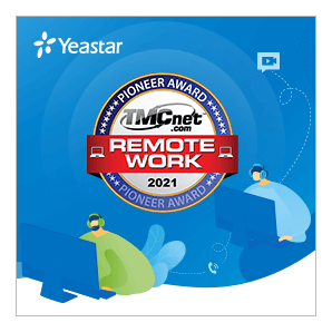 Yeastar Wins 2021 TMCnet Remote Work Pioneer Award