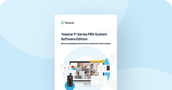 Yeastar P-Series Software Edition white paper